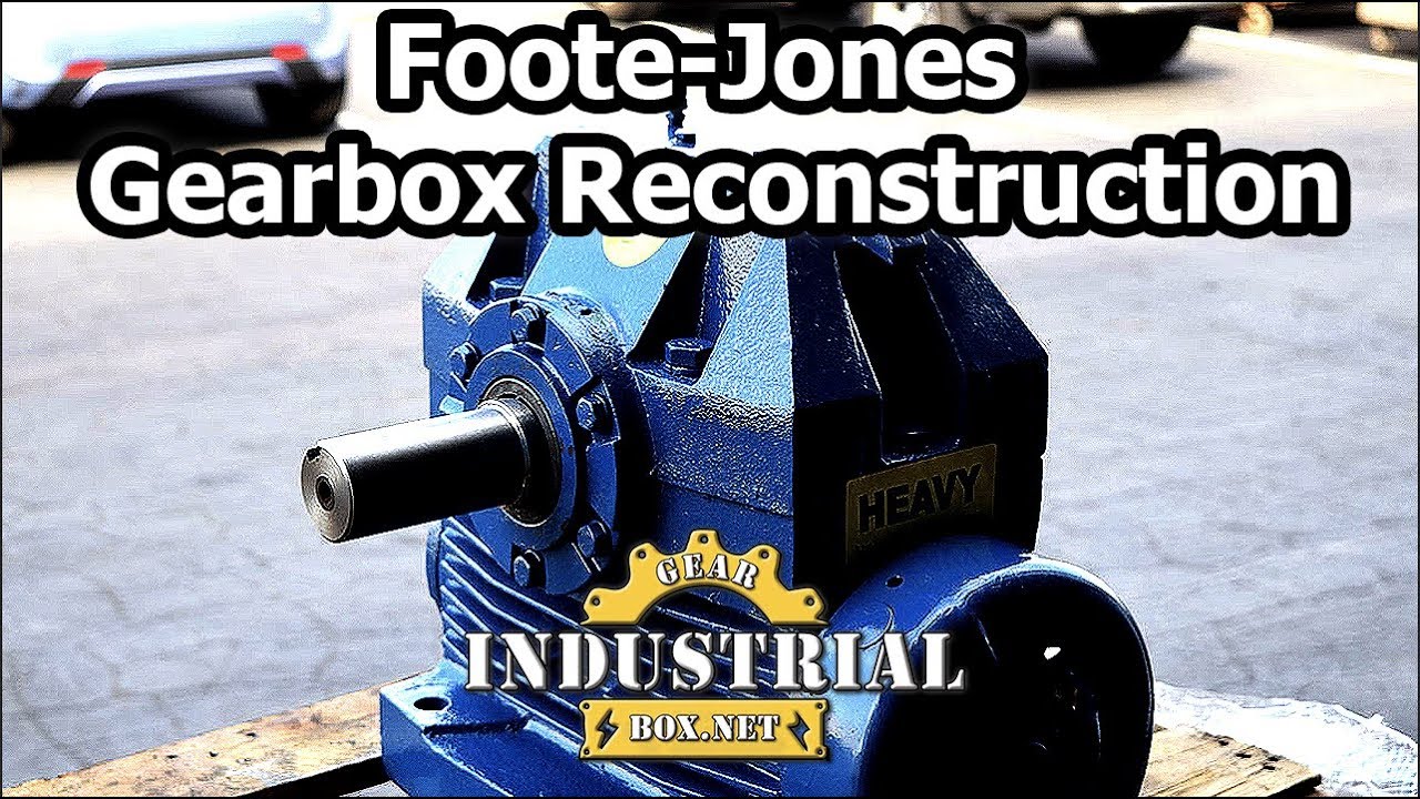 Foote Jones Gearbox Reconstruction
