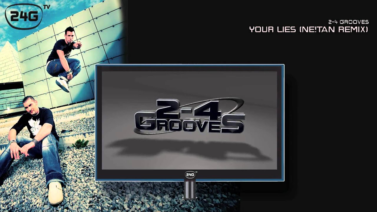 2-4 Grooves - Your Lies (Ne!tan Remix)