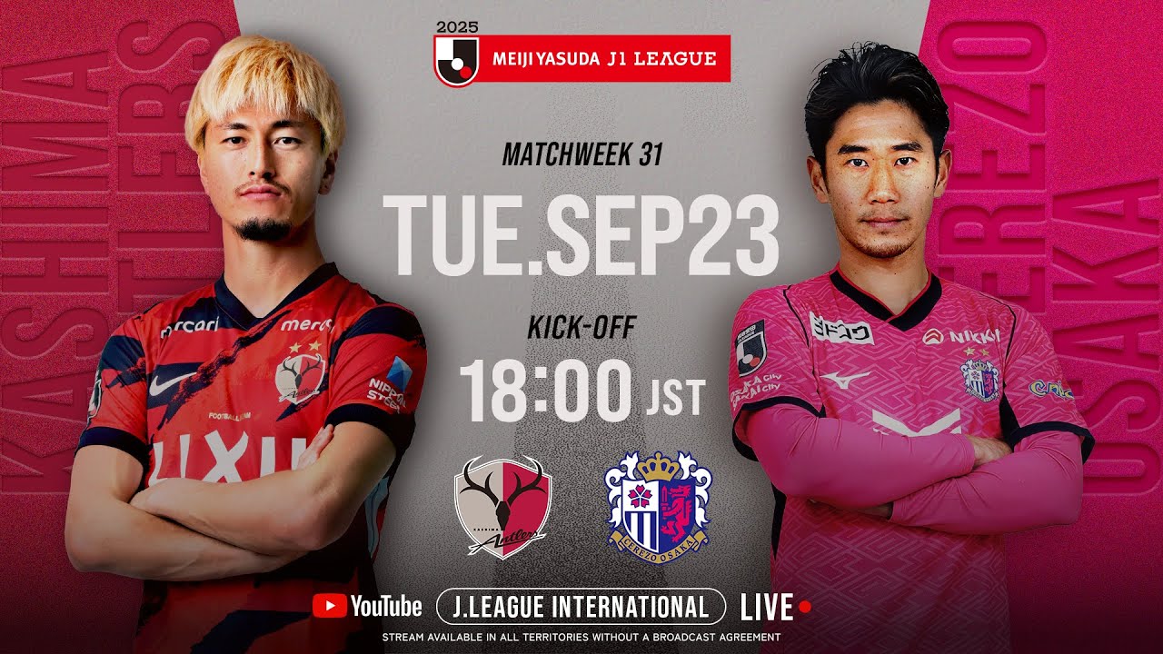 LIVE FOOTBALL FROM JAPAN |  Kashima Antlers vs Cerezo Osaka | 2025 J1 League | MW 31