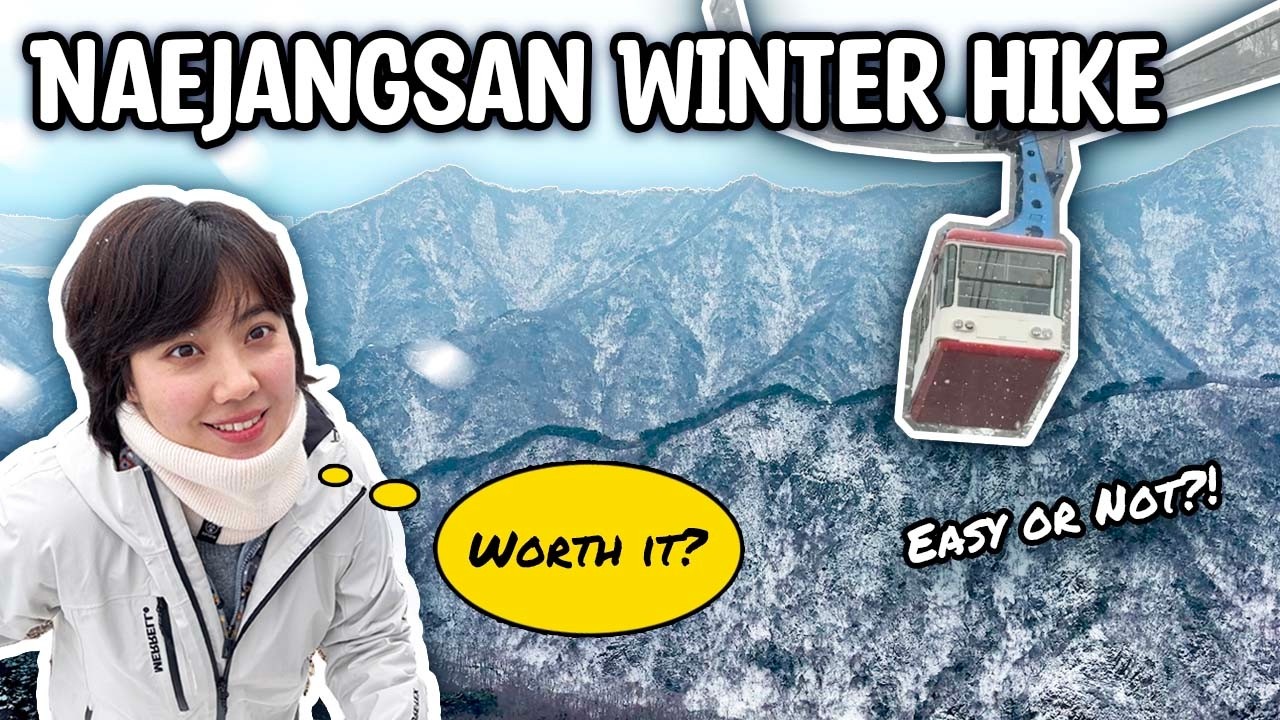 [Guide EP 8] An Ink-Wash Winter Hike | Naejangsan Seoraebong & Cable Car | Hiking in Korea