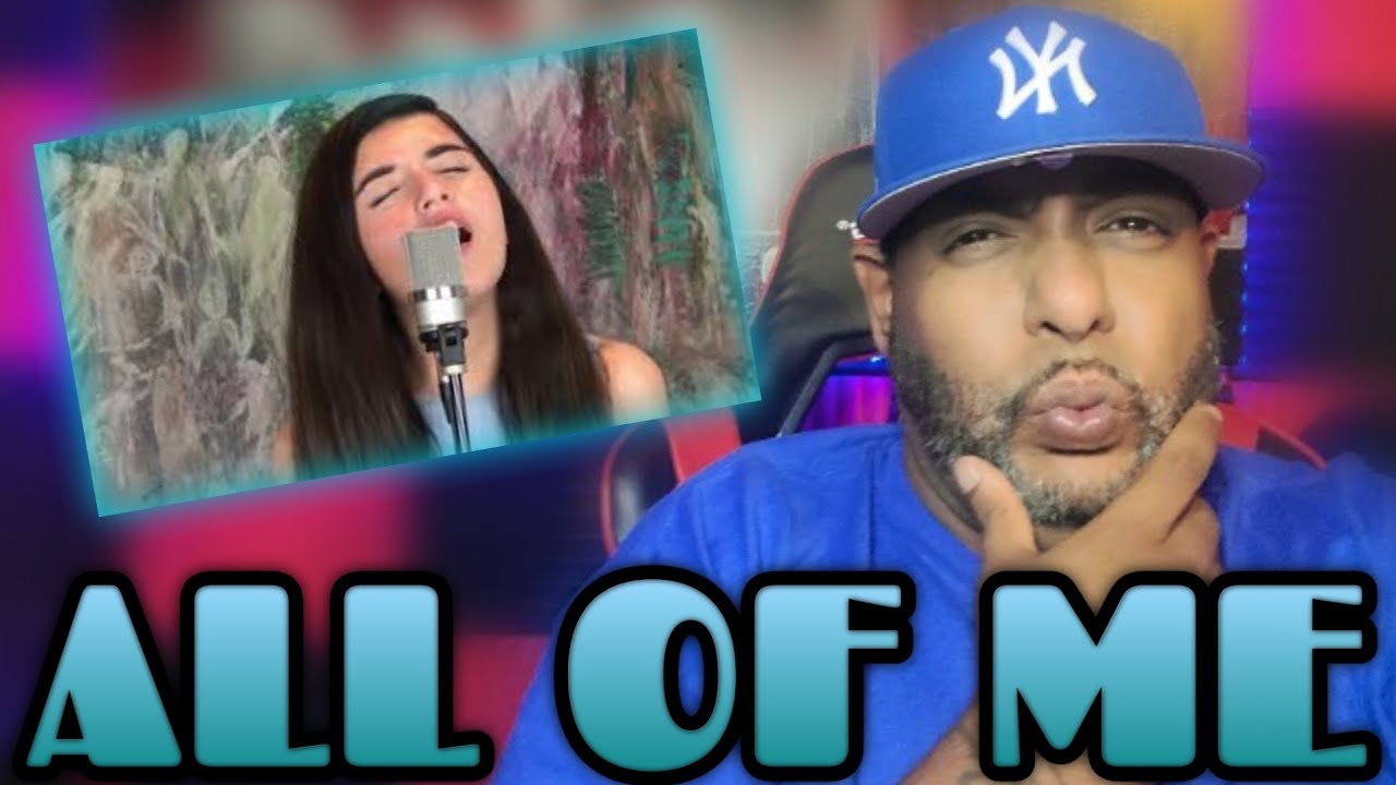 Angelina Jordan Cover - John Legend - All of Me - REACTION!!!!!!!!!!
