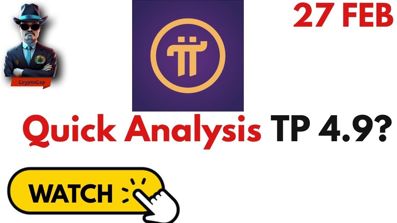 Pi Network | PI Coin Price Prediction & Analysis Update 27 FEB 2025