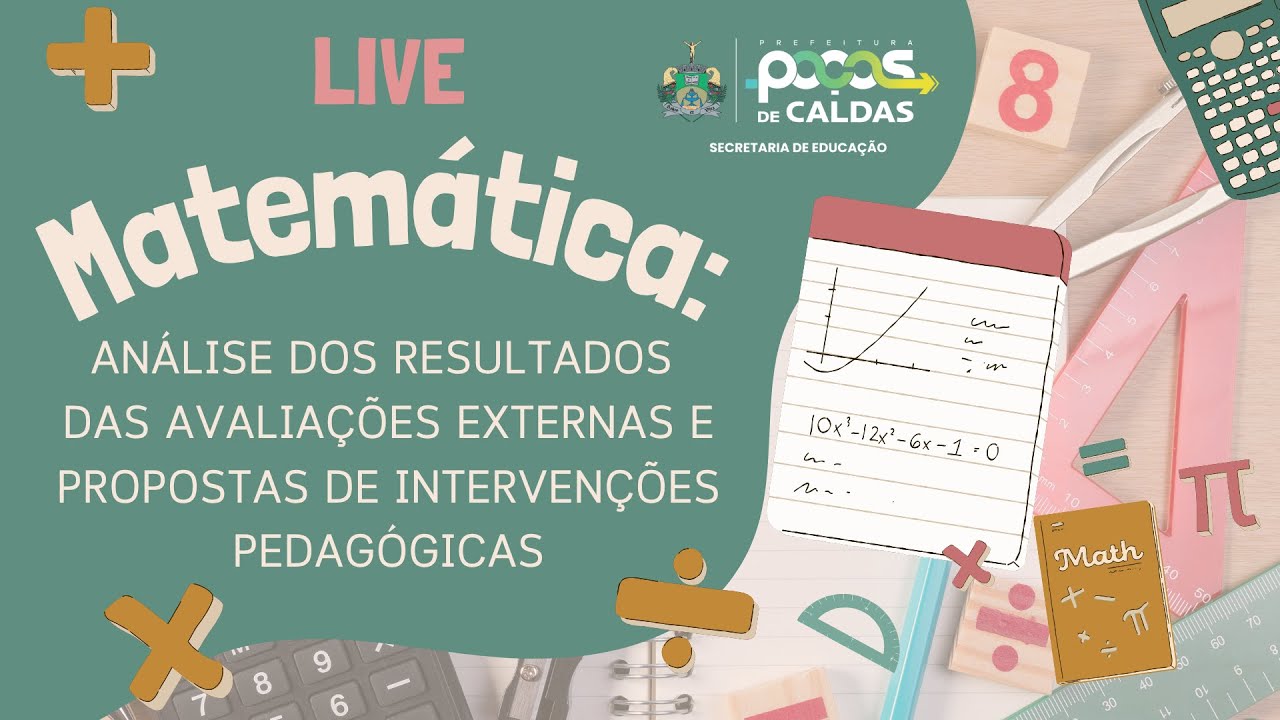 LIVE: AVALIAÇÕES EXTERNAS - Propostas de Intervenção Pedagógica em Matemática