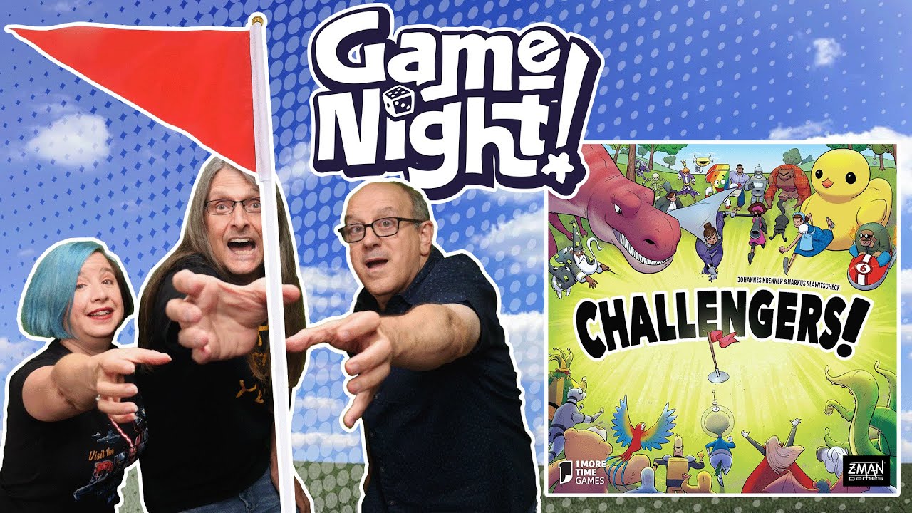 Challengers! GameNight! Se10 Ep20 - How to Play and Playthrough