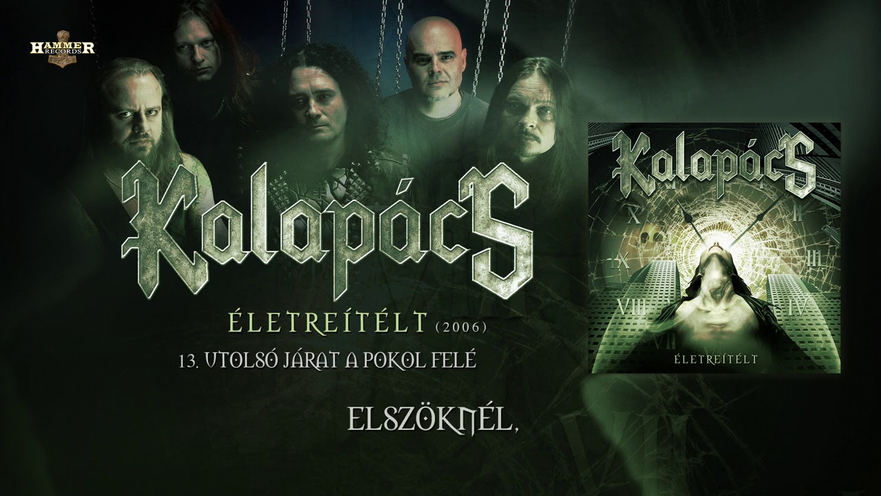 Kalapács - Utolsó járat a pokol felé (Hivatalos szöveges videó / Official lyric video)