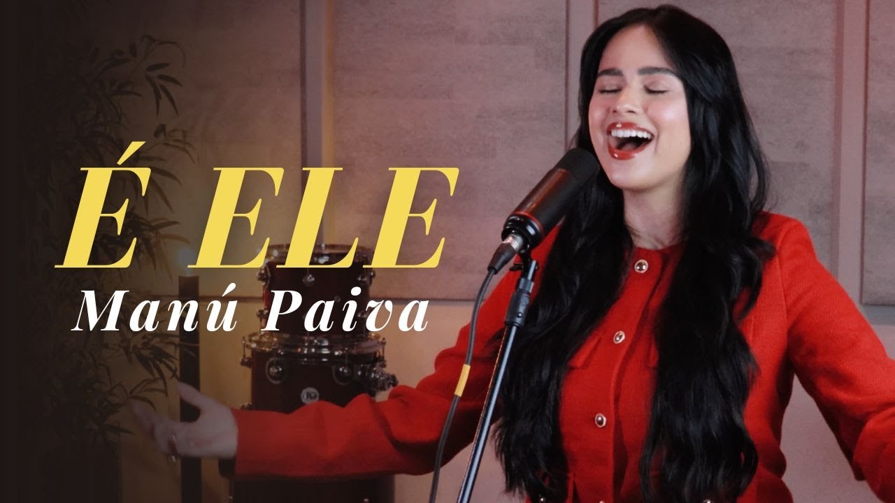Manú Paiva | É Ele [Cover DROPS]