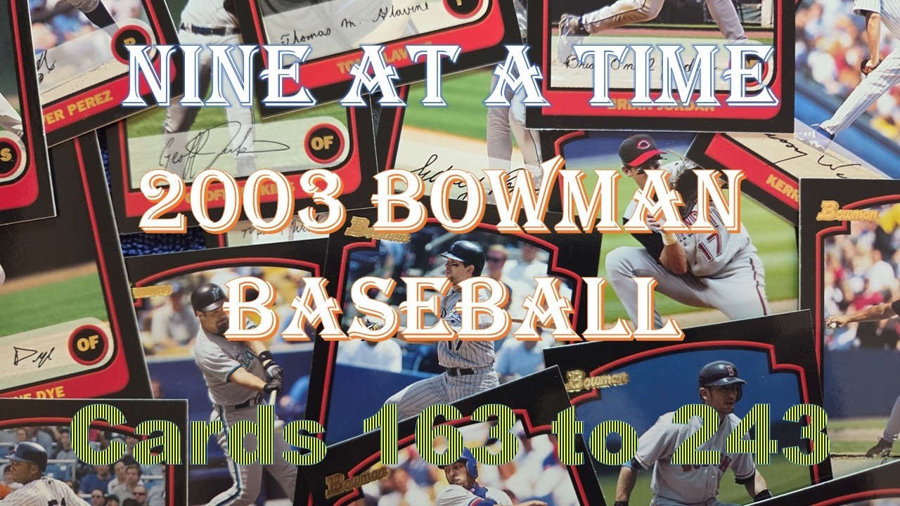2003 Bowman Baseball cards 163 to 243