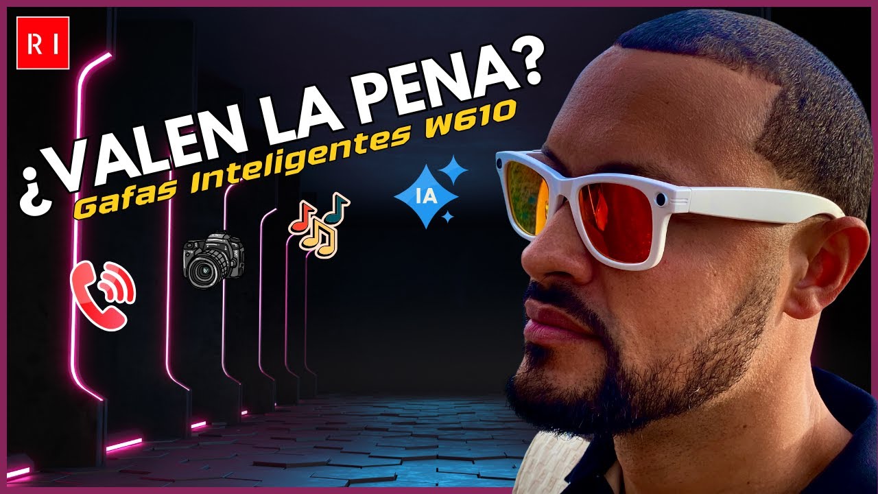 Gafas Inteligentes W610: las probé en la vida real… ¿valen la pena?