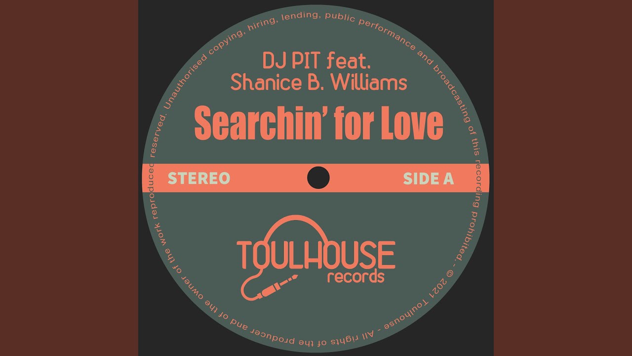 Searchin' for Love (Original Mix)