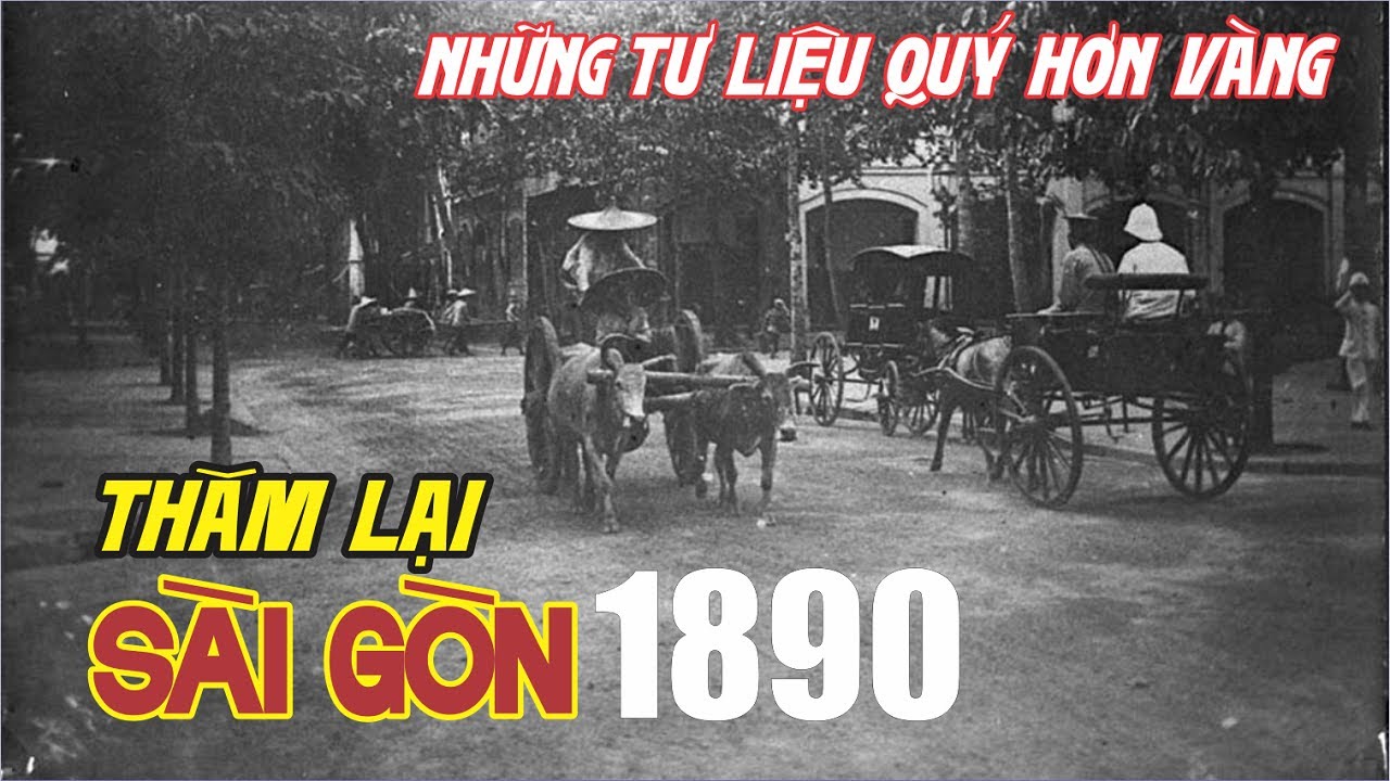 Cuộc sống Sài Gòn Xưa Qua những tư liệu vô cùng quý Thời Pháp thuộc | Lịch sử Việt Nam