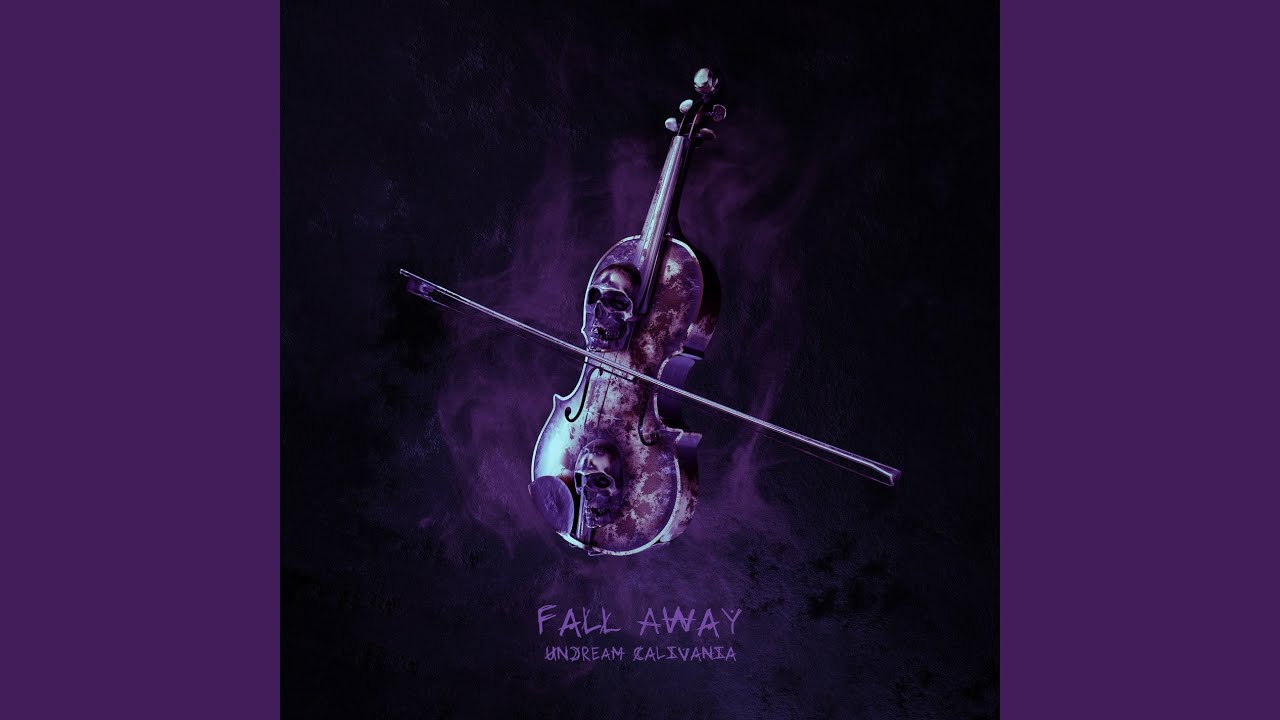 Fall Away (ft. Calivania)