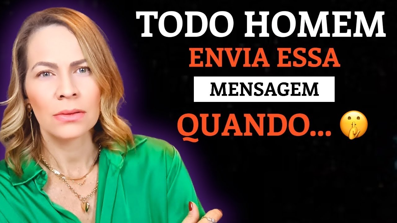 TODO HOMEM ENVIA ENVIA ESSA MENSAGEM QUANDO | Nelma Albuquerque