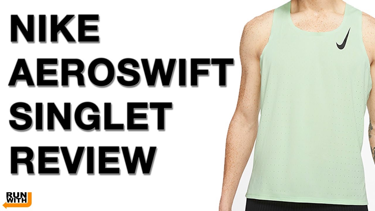 NIKE AEROSWIFT Singlet Review (2020)