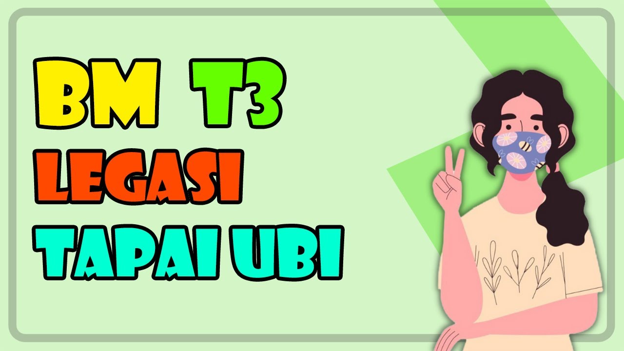 Legasi Tapai Ubi | BM Tingkatan 3 华语讲解 双语教学