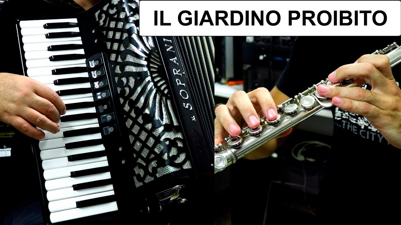 IL GIARDINO PROIBITO - EL JARDÍN PROHIBIDO - ACCORDION & FLUTE POPULAR SONGS