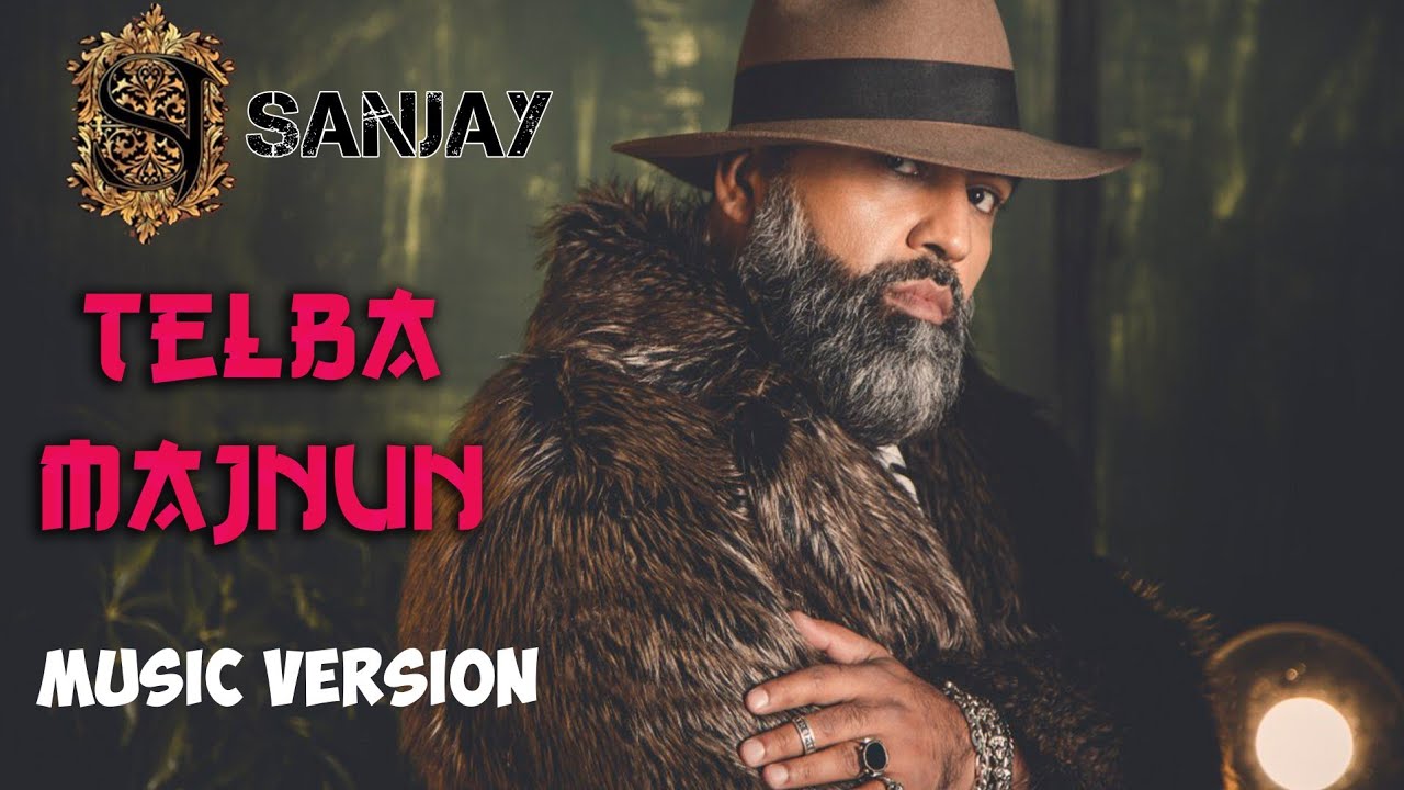 Sanjay - Telba Majnun | Санджей - Телба Мажнун (Music Version)