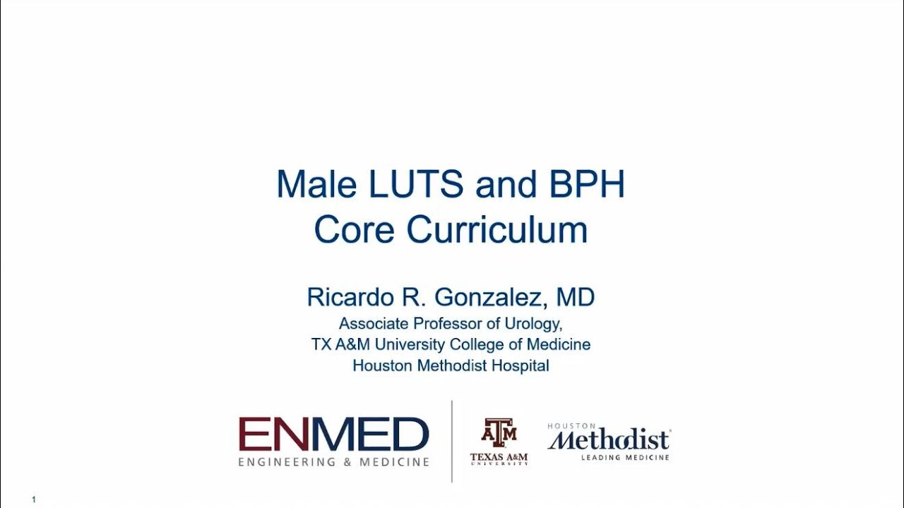 4.28.2020 Urology COViD Didactics - Male LUTS and BPH Core Curriculum
