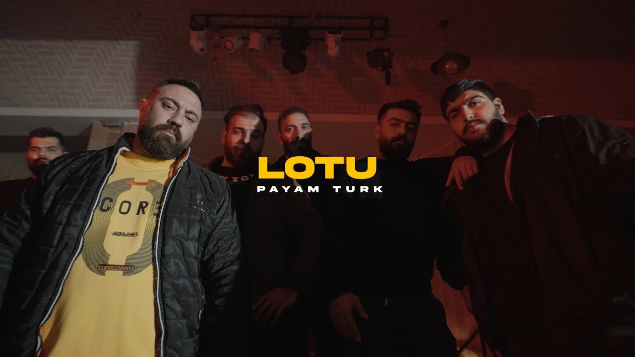Payam Turk &mdash; Lotu (Rəsmi Musiqi Videosu)