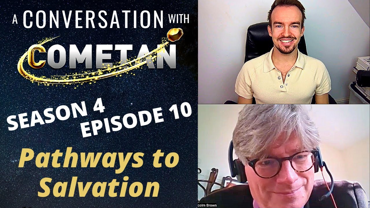 A Conversation with Cometan & Reverend Malcolm Brown | Season 4 Episode 10 | Pathways to Salvation