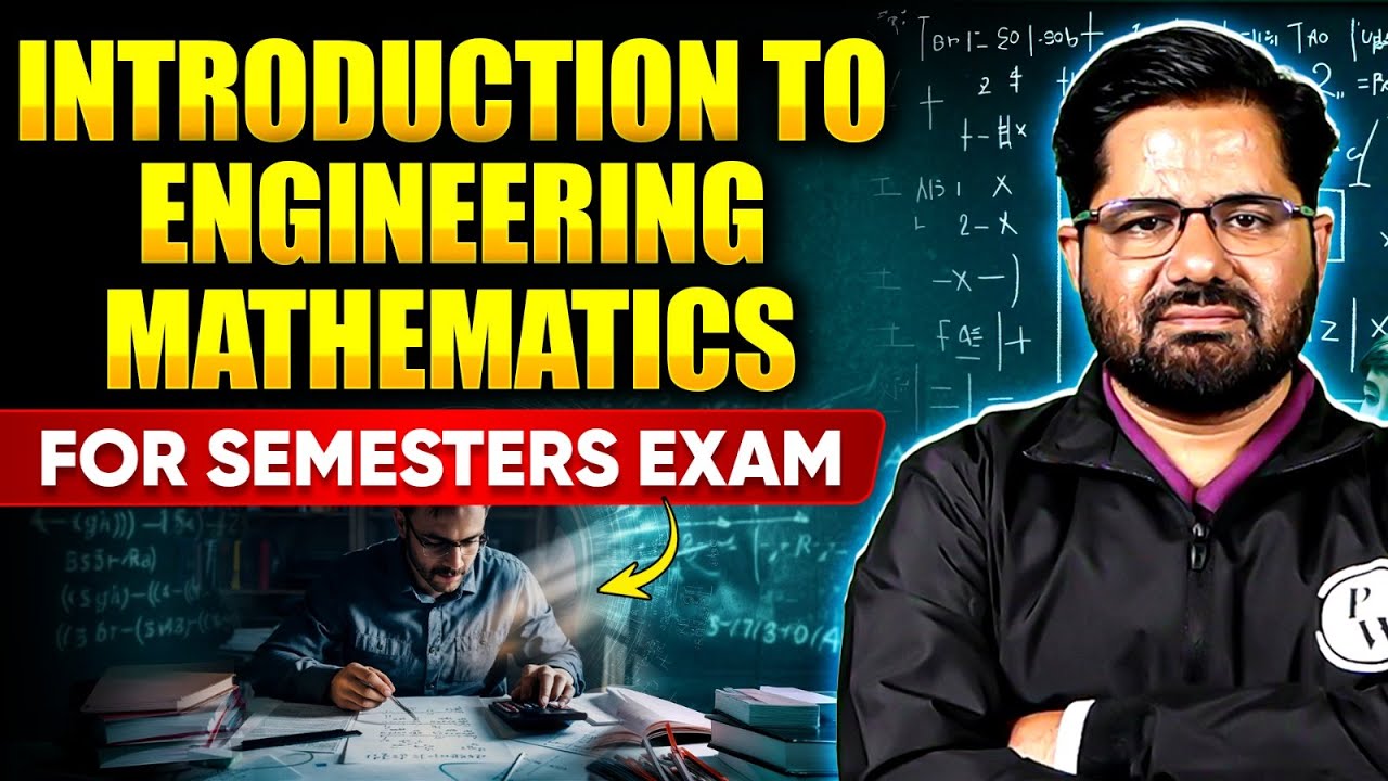Introduction To Engineering Mathematics For Semesters Exam!!! Finally Wait,  Is Over!!