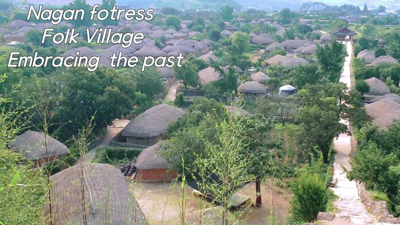 Naganeup Fortress Folk Village embracing the past