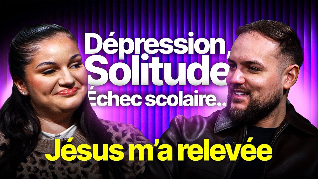 DÉPRESSION, SOLITUDE, ECHEC SCOLAIRE… JESUS M'A RELEVÉE | Témoignage de Laurine