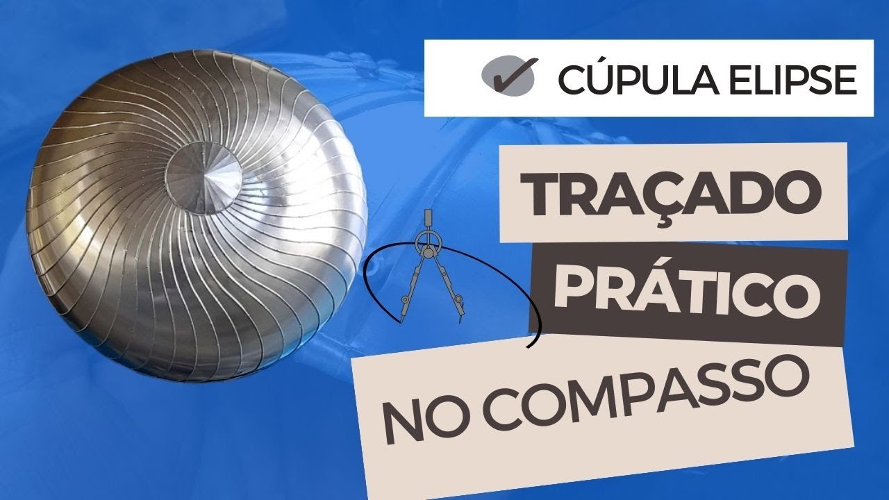 Cúpula Elipse no compasso
