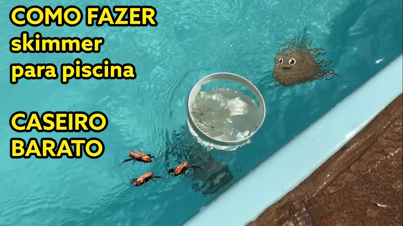 Veja como fazer um Skimmer caseiro para limpar piscina fa&ccedil;a voc&ecirc; mesmo 2021