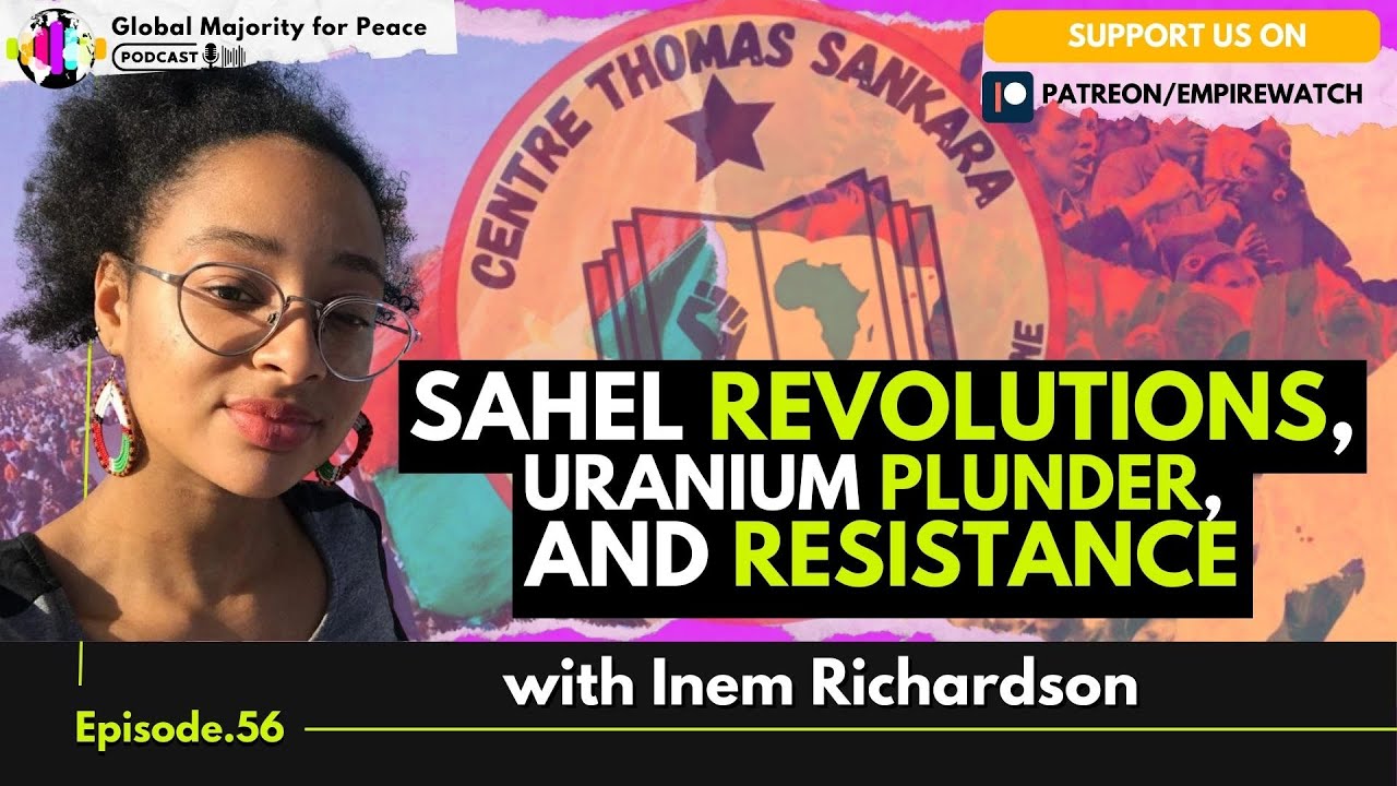 UNLOCKED (Full Episode) Inem Richardson | Sahel Revolutions,Uranium Plunder, and Resistance