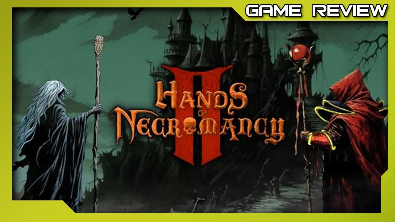 Hands of Necromancy II - Review - PC STEAM