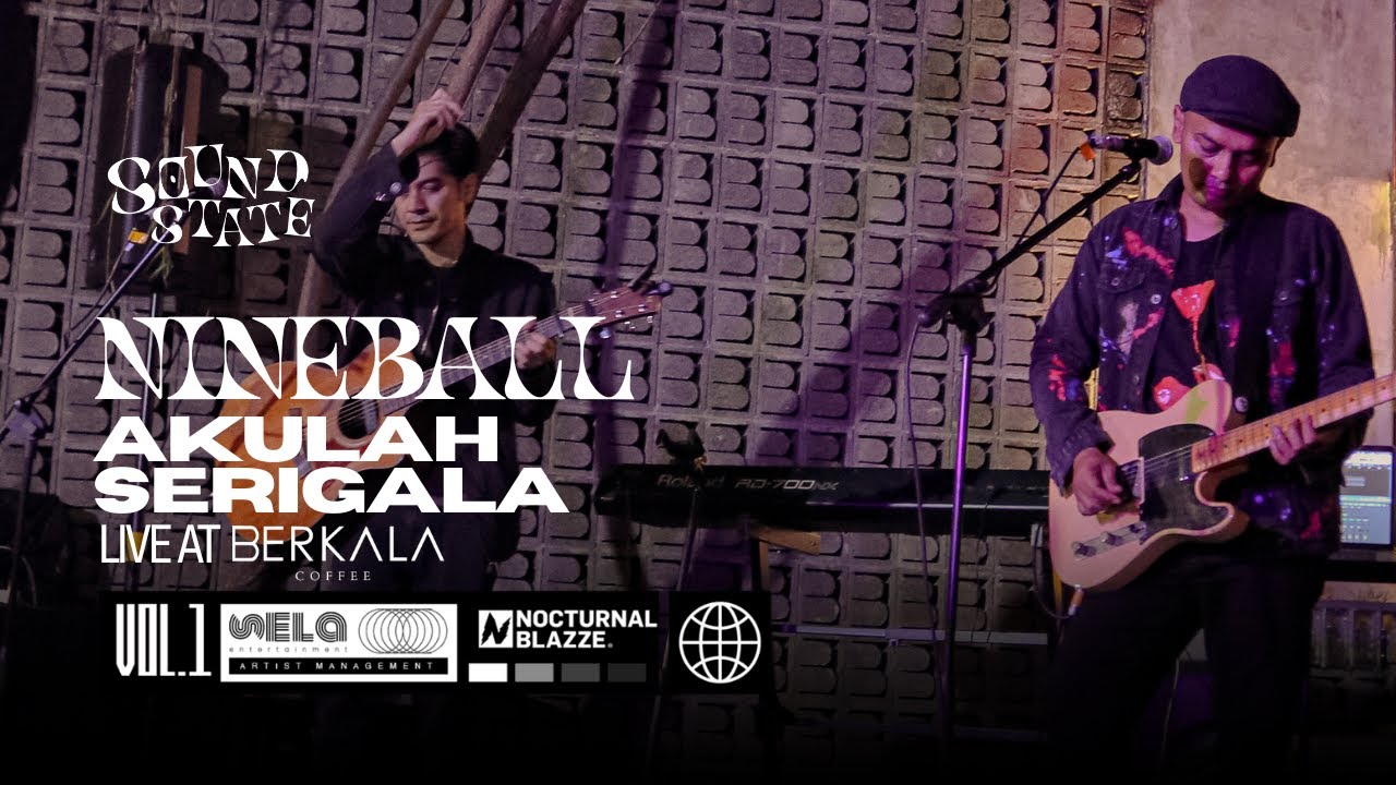 Nineball - Akulah Serigala | Live at Soundstate vol.01