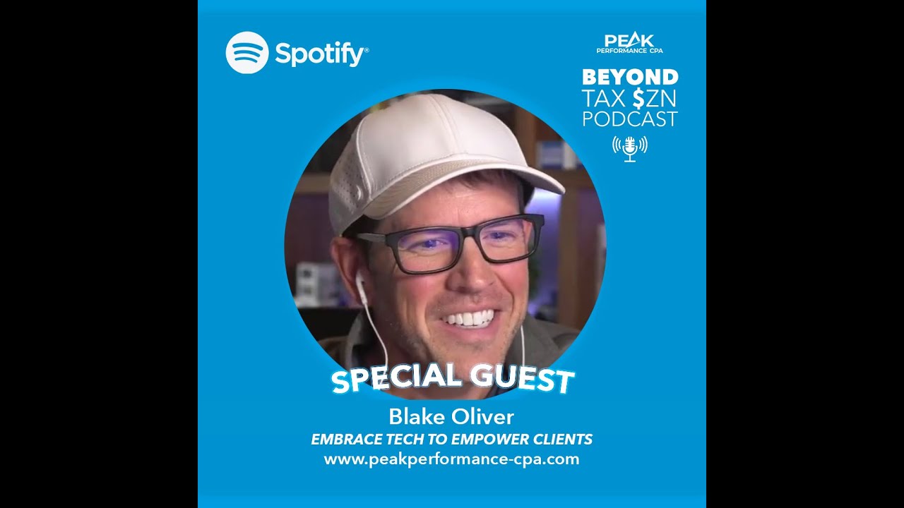 Beyond Tax $ZN Podcast | Blake Oliver: Embrace Tech to Empower Client