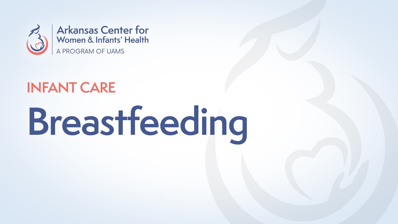 Infant Care: Breastfeeding
