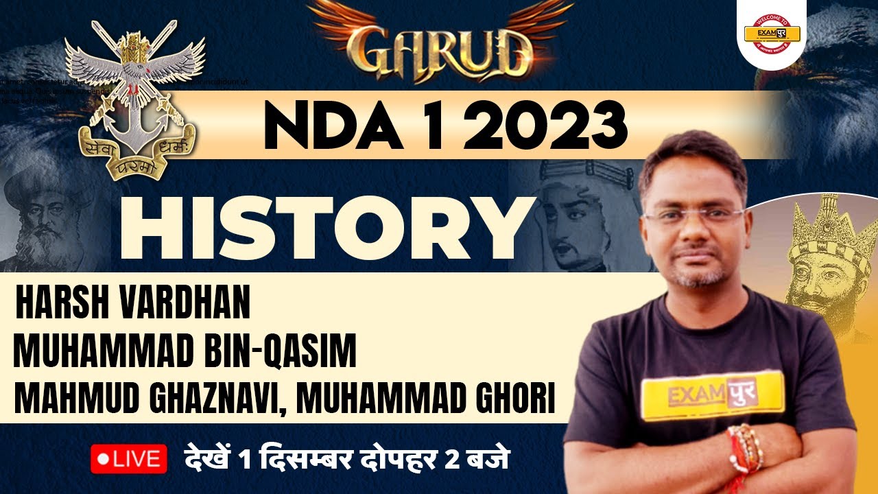 NDA 1 2023 | History Classes | Harsh Vardhan.Muhammad Bin-Qasim For NDA 2023 | By Amarendra Sir