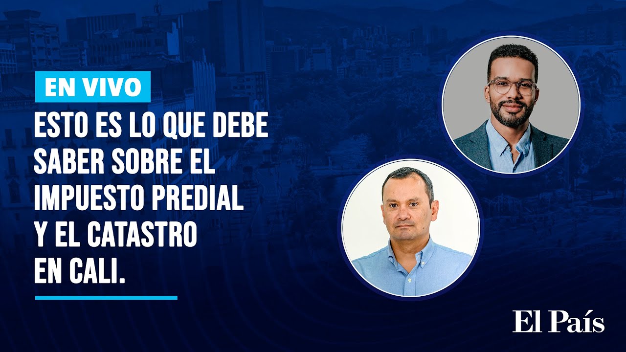 #EnVivo: Esto es lo que debe saber sobre el impuesto  predial y el catastro en Cali.