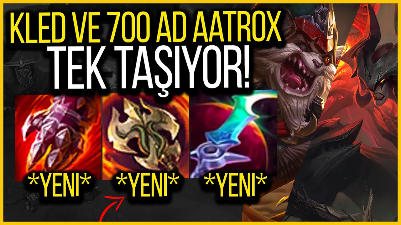 🩸 KULE YIKICI KLED VE 770 AD AATROX SORUNSALI 🩸