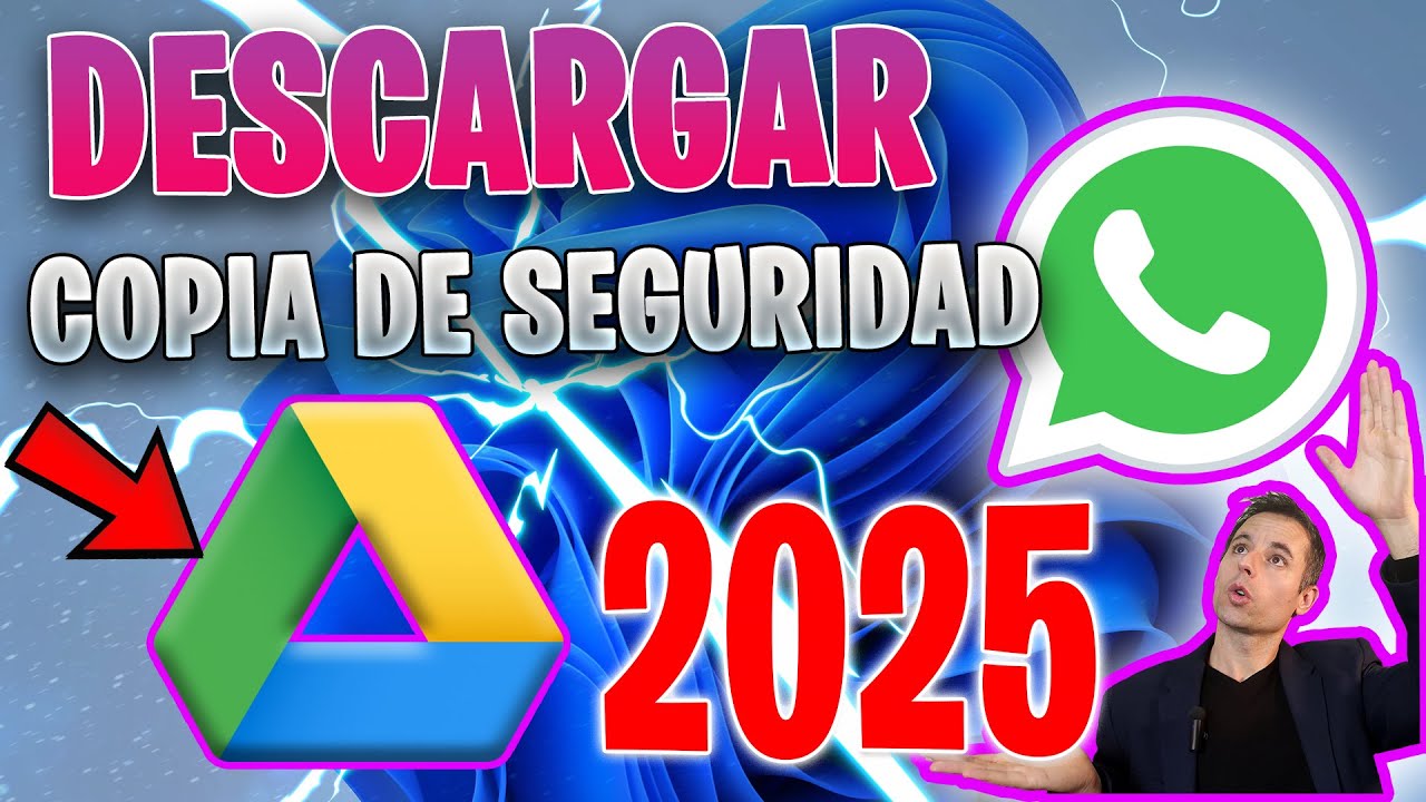 📥 Descargar copia de seguridad de WhatsApp de Google Drive 2025