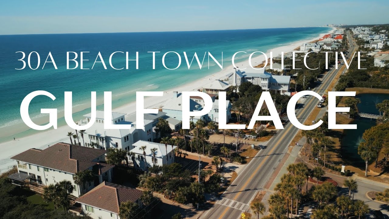 The Lifestyle of 30A&rsquo;s Beach Towns //  A Guide to Gulf Place