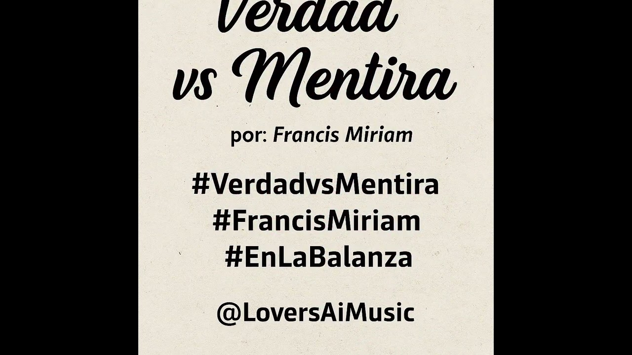 Verdad vs Mentira