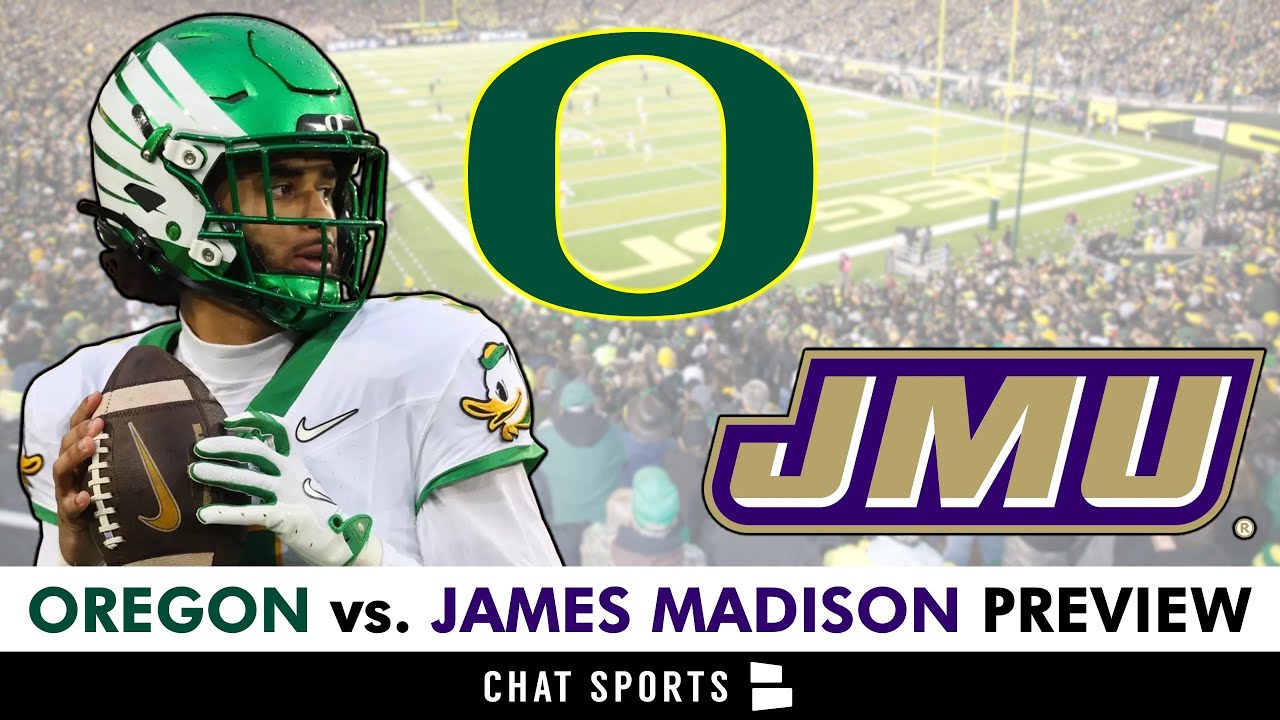 #5 Oregon Football vs. #12 James Madison Football Preview, Prediction & Analysis | CFP Round 1