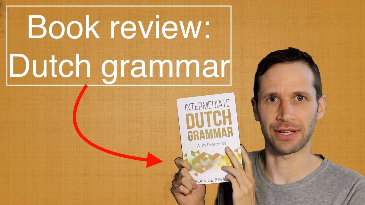 Book review: intermediate Dutch grammar