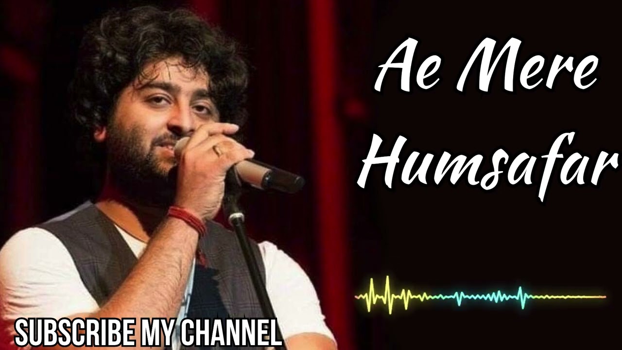 Ae mere humsafar | Arijit Singh | New Song 2026