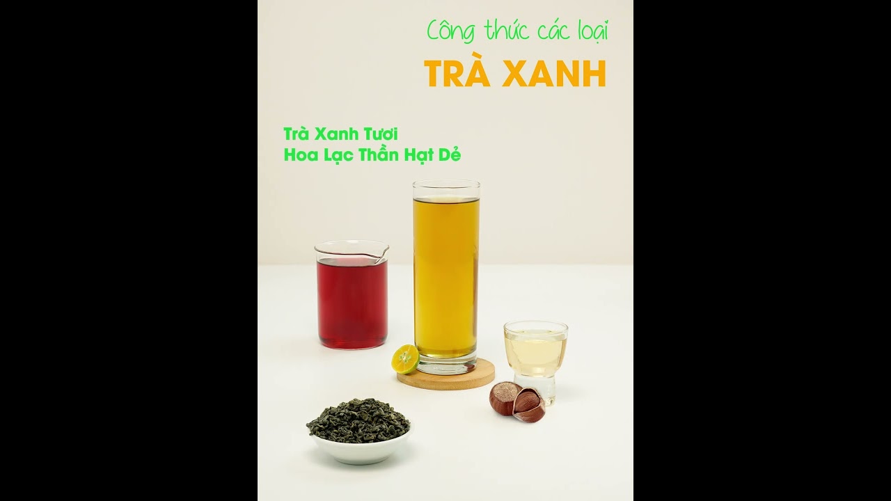 TỔNG HỢP 🌿 C&Ocirc;NG THỨC CỦA C&Aacute;C LOẠI TR&Agrave; XANH #traxanh #plantrip #tranguyenlieu