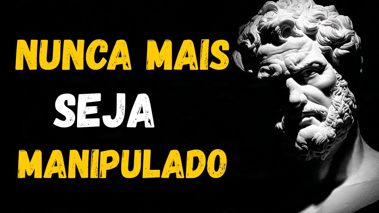 O Segredo Estoico para NÃO SER Manipulado | Estoicismo