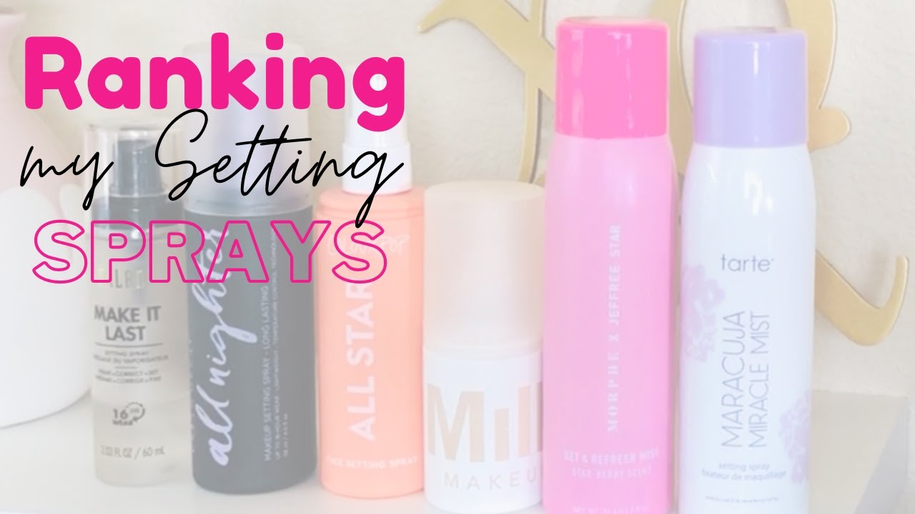 Ranking My Makeup Setting Sprays | My favorite for Oily Acne Prone Skin