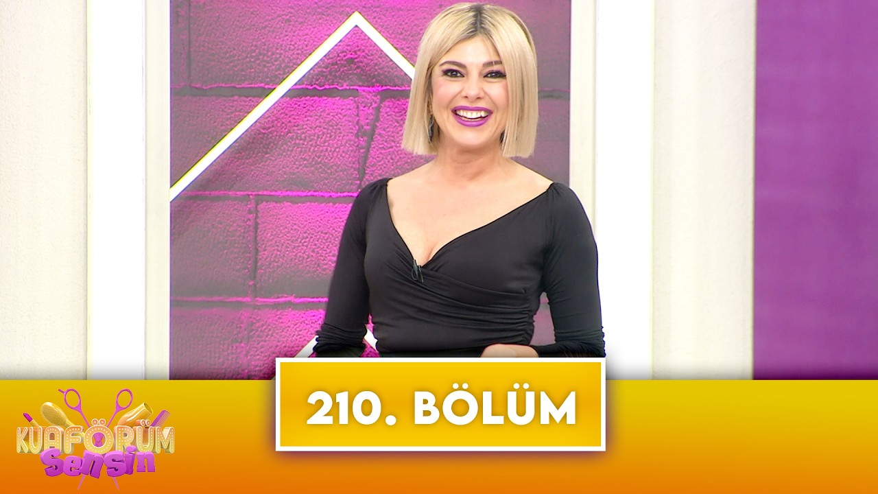 Kuaförüm Sensin | 210. Bölüm