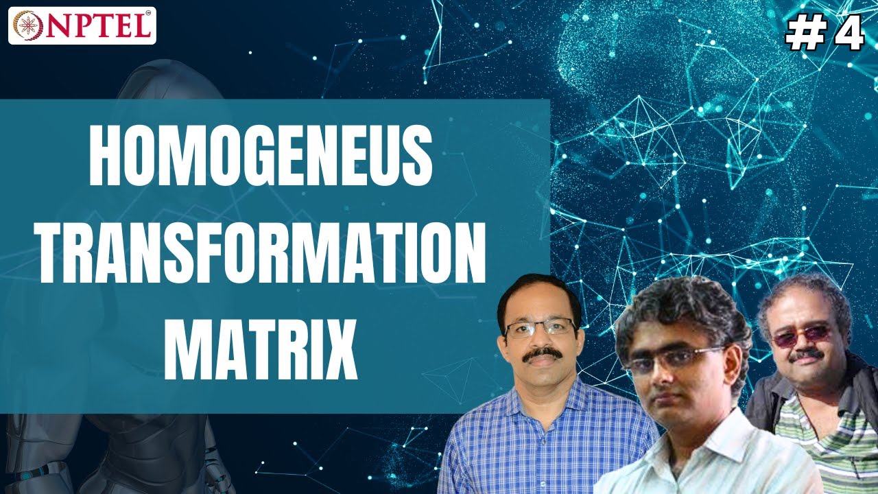 #4 Homogeneus Transformation Matrix | Introduction to Robotics