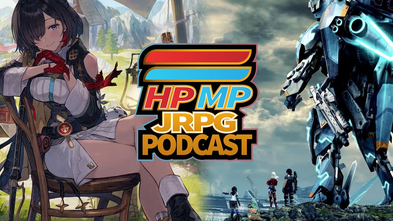 Atelier Yumia Release | Xenoblade X Release | Persona 4 Remake Rumors | HP/MP JRPG Podcast Ep 112