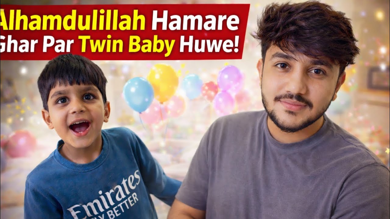 ALHUMDOLILAH HAMARE GHAR PR TWIN BABY HUWE HAI 🥰😍.. babar Akbar vlog