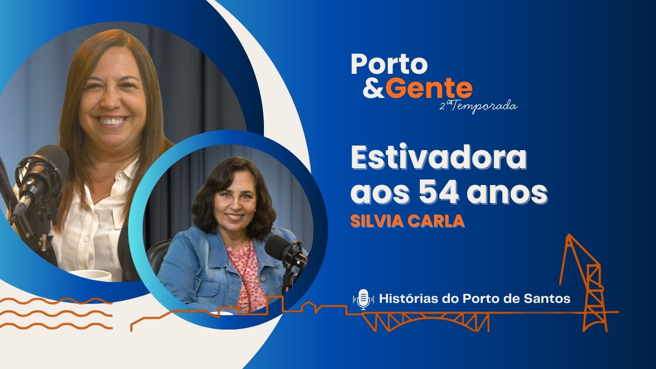 ELA VIROU ESTIVADORA NO PORTO DE SANTOS AOS 54 ANOS | SILVIA CARLA